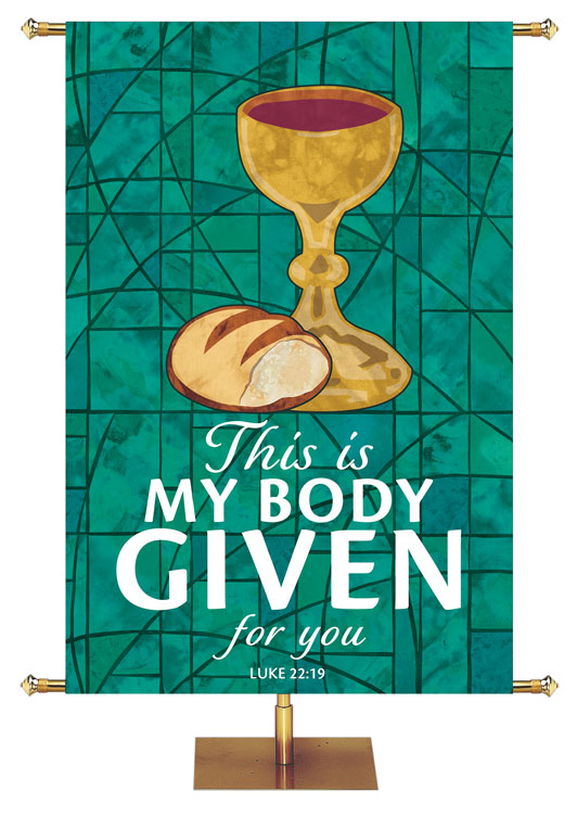 This Is My Body - Communion Stained Glass Classics Green 4x6 Format