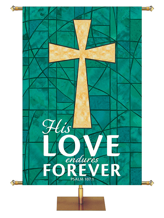His Love Endures Forever - Cross - Stained Glass Classics Green 4x6 Format