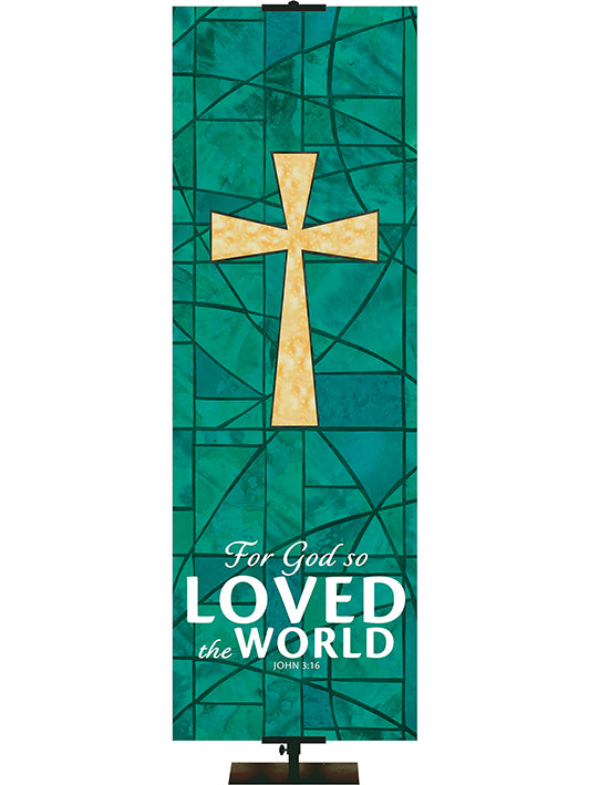 For God So Loved The World - Cross - Stained Glass Classics Green 2x6 Format