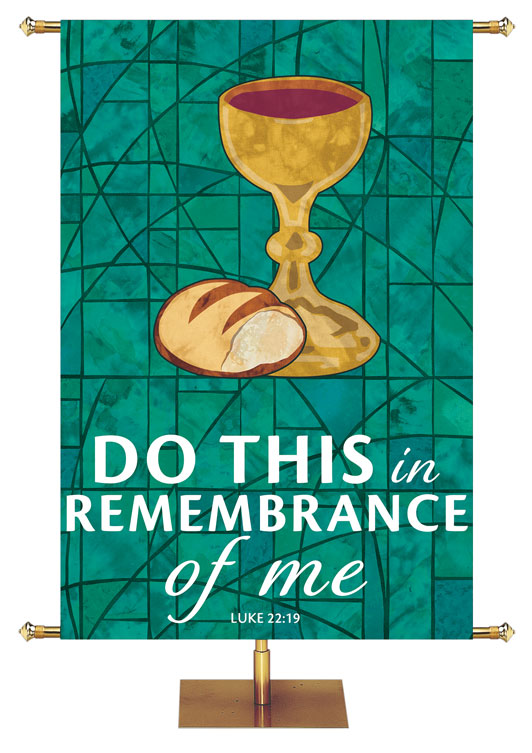 Do This In Remembrance Of Me - Communion - Stained Glass Classics Green 4x6 Format