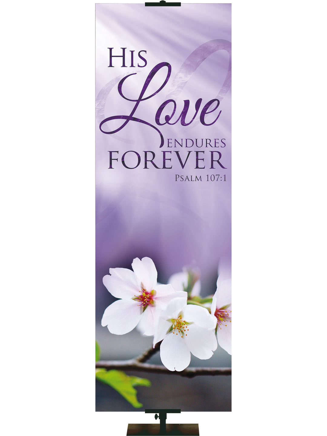 Overstock Signs of Spring His Love Endures (2 ft x 6 ft, Pole Hems)