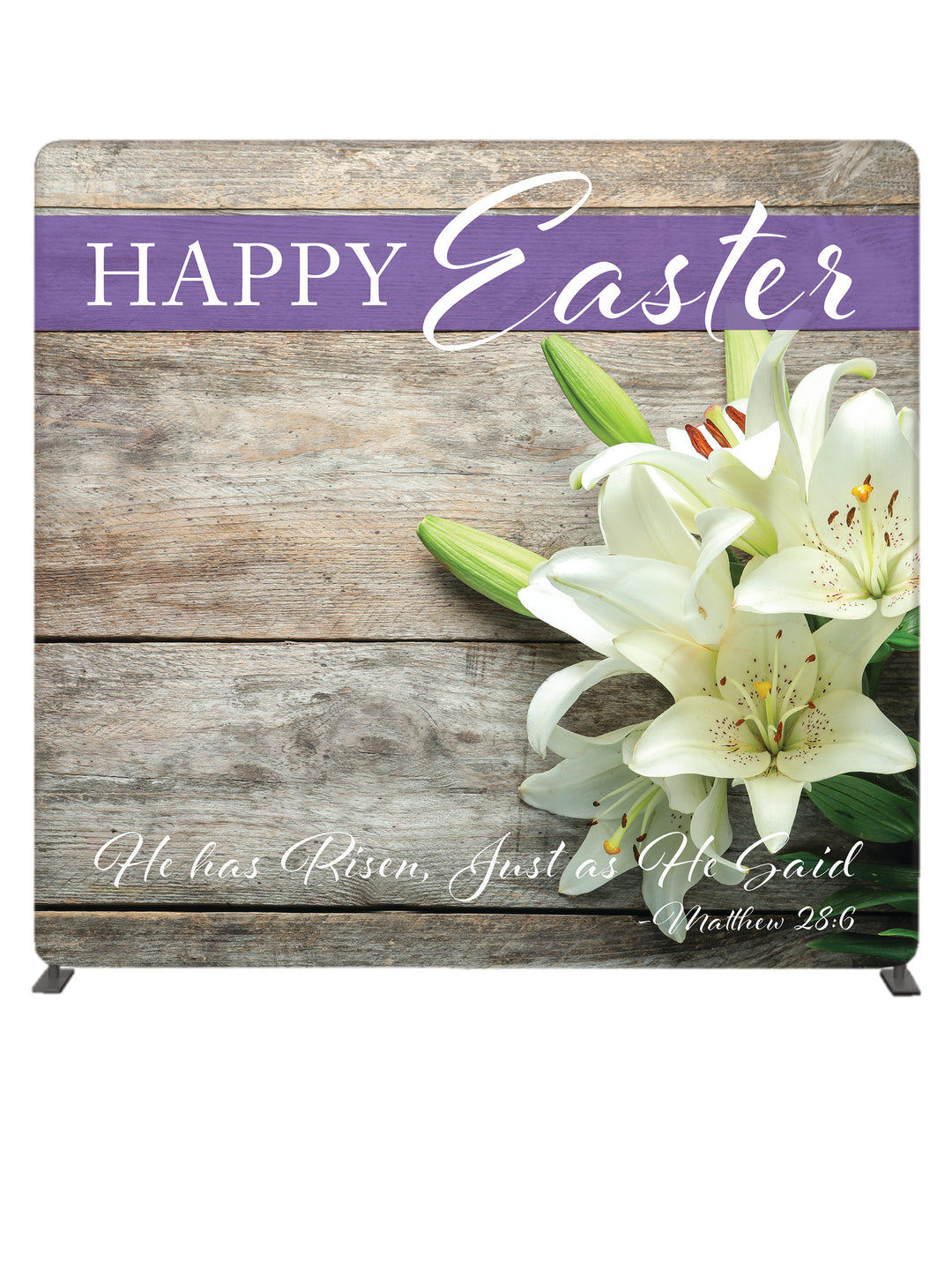 Happy Easter He Has Risen Just As He Said Matthew 28:6 in white font on Farmhouse Barnwood and Lily Blossom on 8' Photo Backdrop on Tube Display Stand