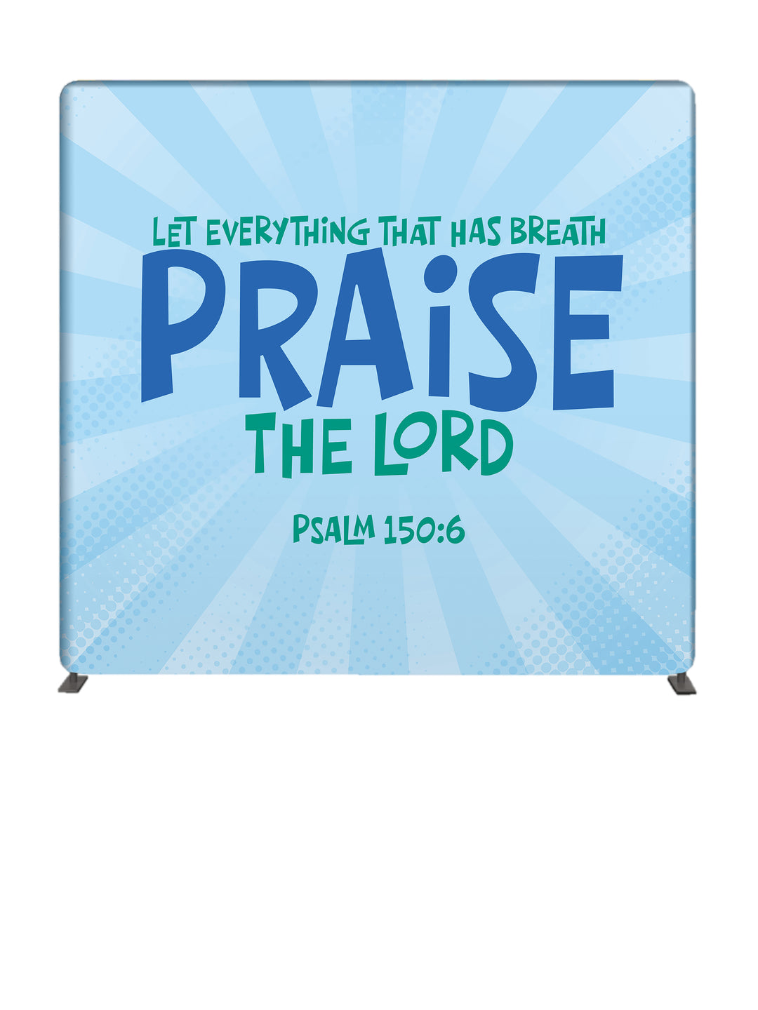 Praise the Lord Scripture Burst 8' Backdrop With Tube Display Stand