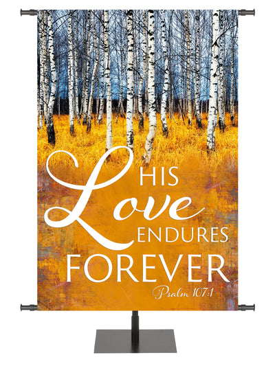 Arbors of Autumn His Love Endures Forever with Forest Glade Banner for Fall and Thanksgiving Design 1