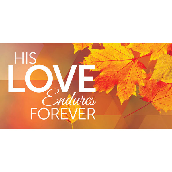 Autumn Prisms Horizontal Banner His Love Endures