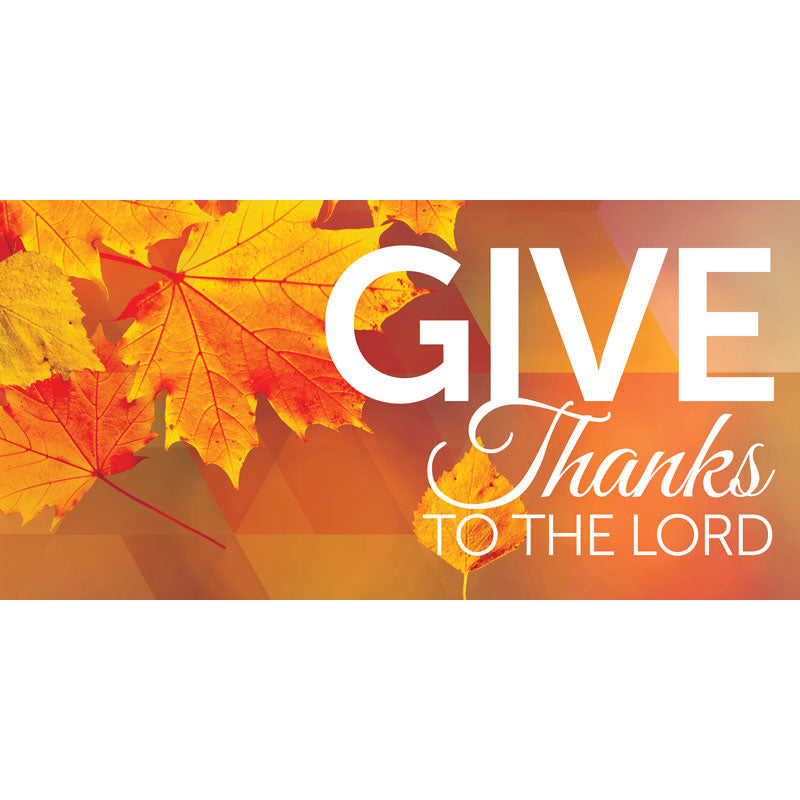Give Thanks to the Lord with Gold Leaves Church Horizontal Banners for Thanksgiving and Autumn