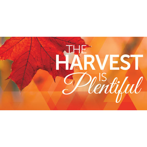 The Harvest is Plentiful with Red Leaf on orange Church Horizontal Banners for Thanksgiving and Autumn