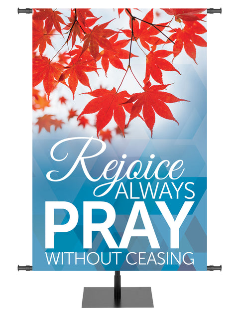 Pray Without Ceasing with Red Leaves on Blue Church Banner for Thanksgiving and Autumn