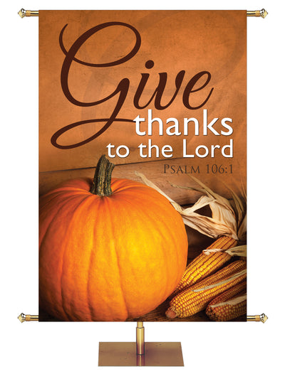 Bountiful Harvest Give Thanks To The Lord - Fall- PraiseBanners