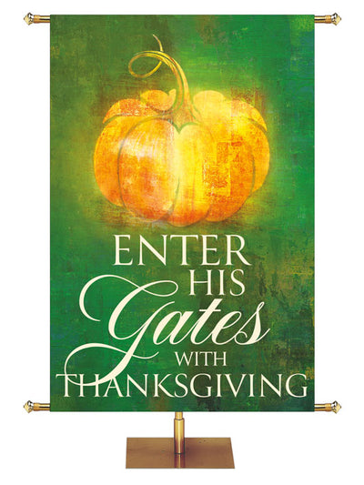 Church Banner Brush Strokes of Autumn Enter His Gates With Thanksgiving painted style left pumpkin on green background