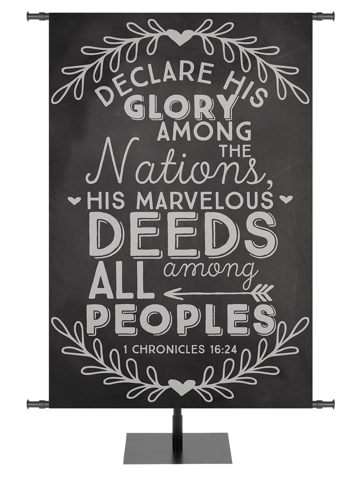 Banner for churches and missions black Chalkboard with message in white Declare His Glory 1 Chronicles 16:24