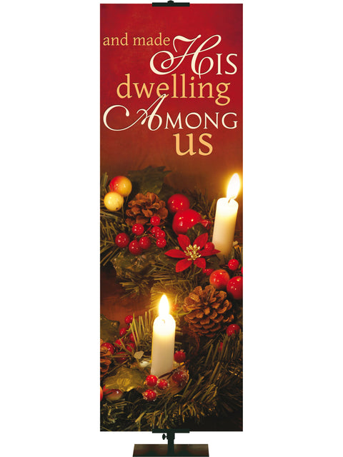 Colors of Christmas His Dwelling Among Us - Christmas Banners - PraiseBanners