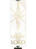 He Is Christ The Lord Christmas Liturgical Banner