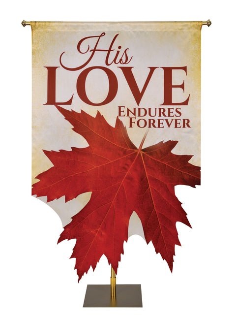 Church Banner for Autumn and Thanksgiving His Love Endures with Sculpted Red Leaf (Right)