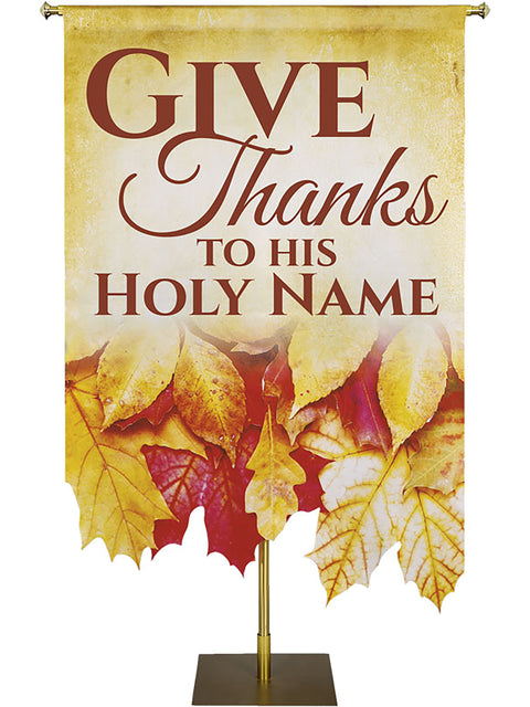 Church Banner for Autumn and Thanksgiving Give Thanks To His Holy Name with Sculpted Fall Leaves (Right)