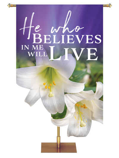 Contours of Easter He Who Believes Lily - Easter Banners - PraiseBanners