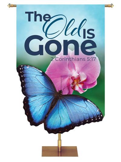 Contours Church Banner for Spring and Easter The Old Has Gone with sculpted Blue Butterfly and orchid