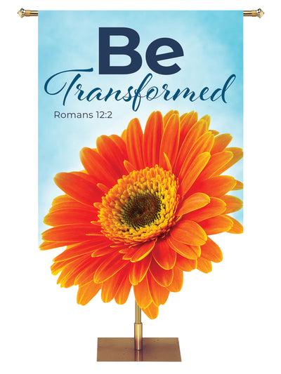 Contours Church Banner for Spring and Easter Be Transformed with sculpted vibrant Orange Flower