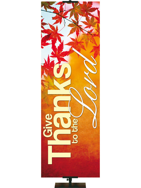Colors of Autumn Give Thanks to the Lord - Fall Banners - PraiseBanners