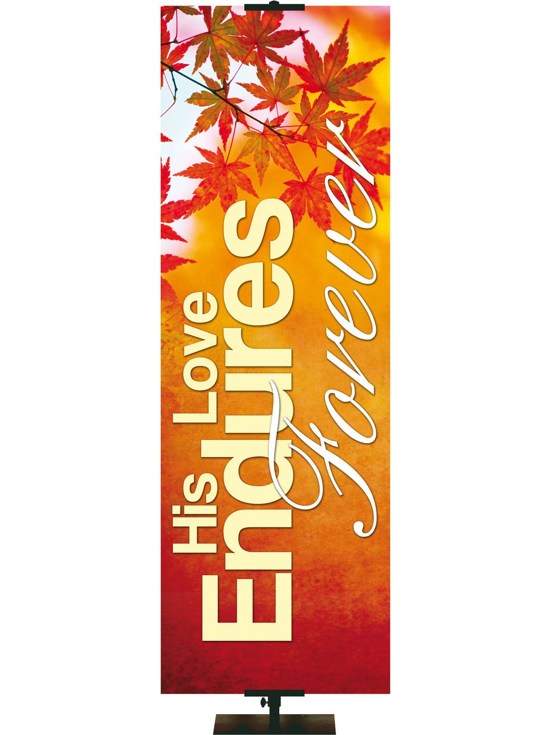 Colors of Autumn His Love Endures Forever - Fall Banners - PraiseBanners