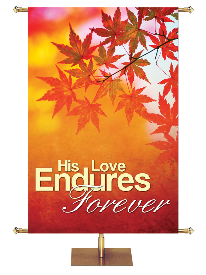 His Love Endures Forever Colors of Autumn Banner