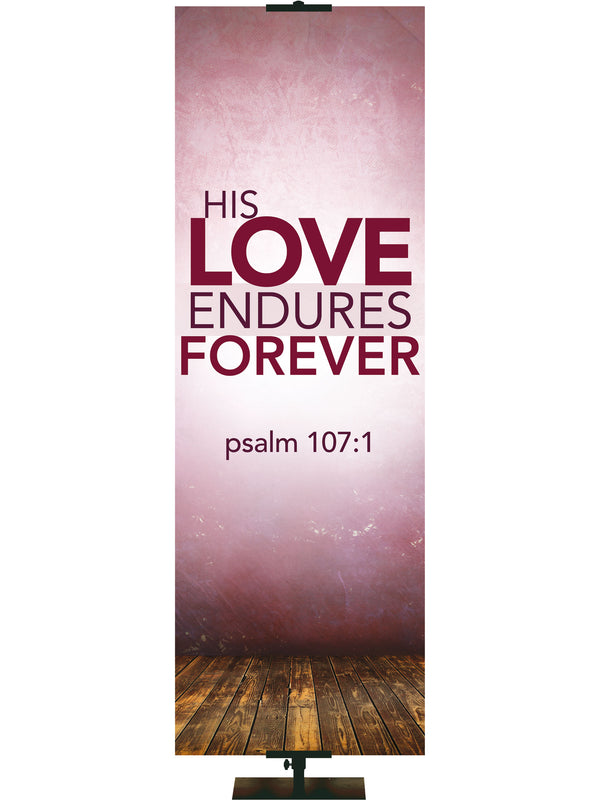 Contemporary Scriptures His Love Endures Forever
