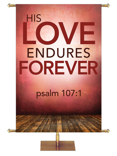  Contemporary Scriptures His Love Endures Forever Psalm 107:1