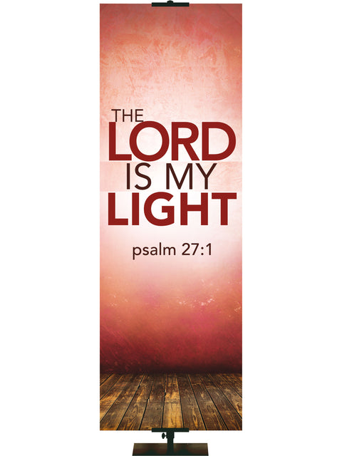 Contemporary Scriptures The Lord is My Light - Year Round Banners - PraiseBanners
