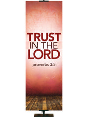 Contemporary Scriptures Trust in The Lord - Year Round Banners - PraiseBanners