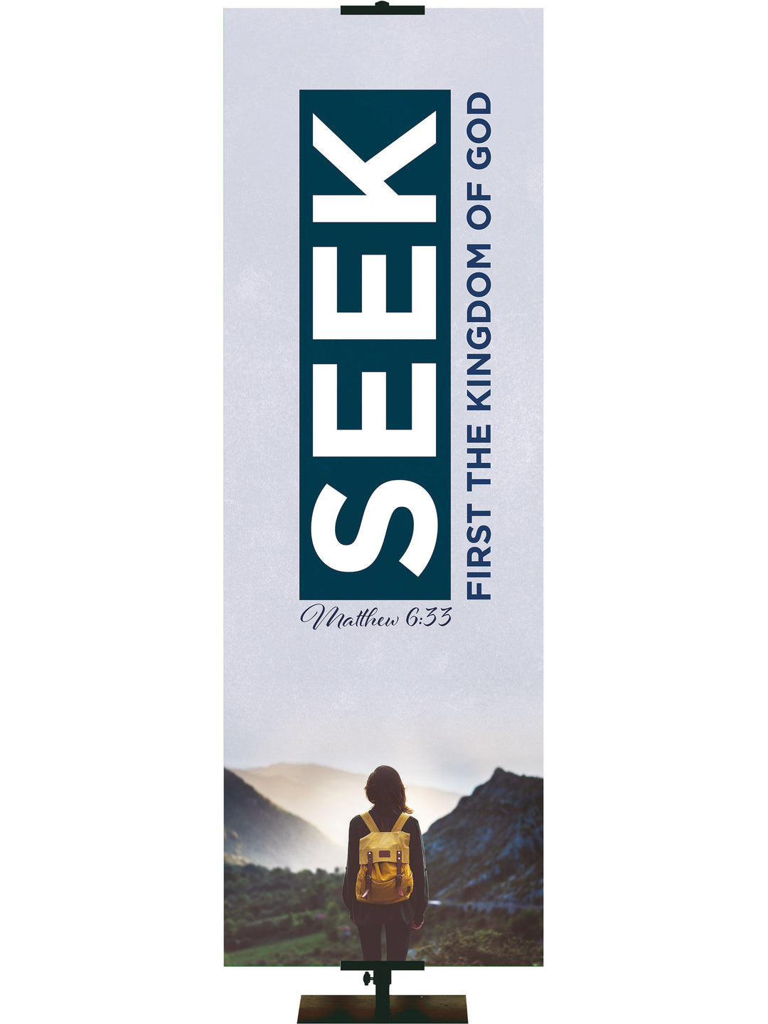 Seek First The Kingdom Of God. Matthew 6:33 Church Banner with backpacker and misty canyon