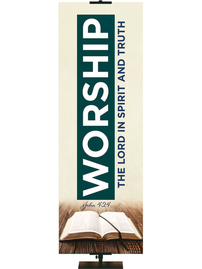 Worship The Lord In Spirit and Truth. John 4:24 Church Banner with open scriptures