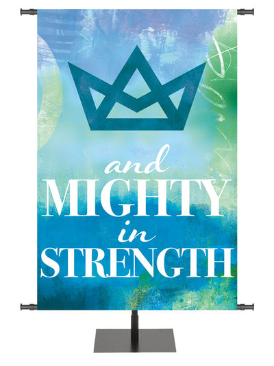 Church Banner Mighty in Strength with Stylized Geometric Crown Symbol on watercolor impression design in Blue, Red or Purple