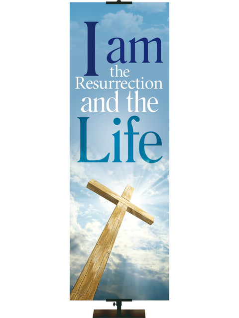 Economical Promise of Easter I Am the Resurrection - Easter Banners - PraiseBanners