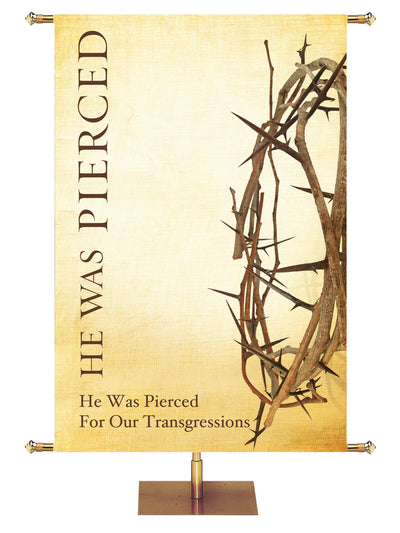 Easter Linen He Was Pierced - Easter Banners - PraiseBanners