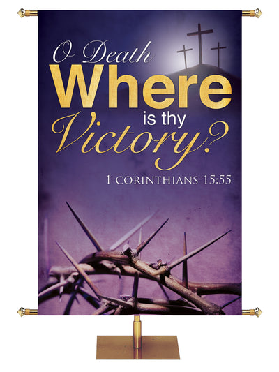The Living Christ Where Is Thy Victory For Lent - Easter Banners - PraiseBanners