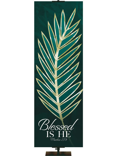 Church Banner for Easter Blessed Is He Matthew 21:9 with Stylized Palm in Teal and Green Left
