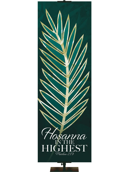 Church Banner for Easter Hosanna In The Highest Matthew 21:9 with Stylized Palm in Teal and Green Right