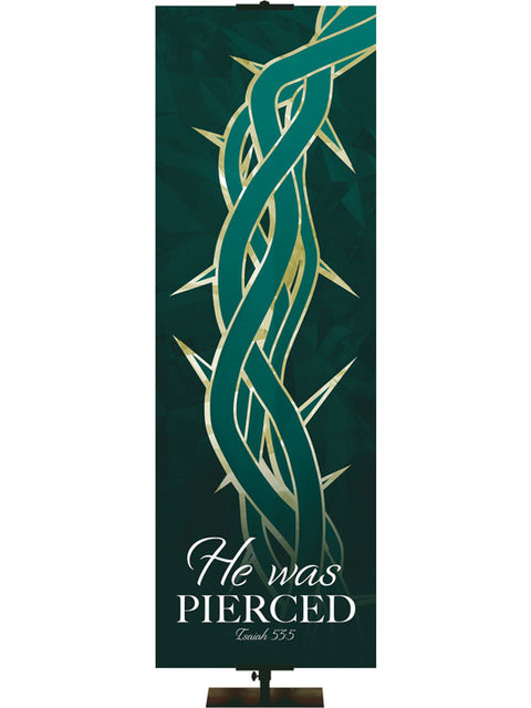 Church Banner for Easter He Was Pierced Isaiah 53:5 with Stylized Crown of Thorns in Teal and Green Left