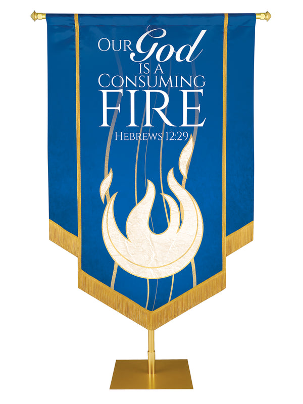 Experiencing God Flame, Our God Is A Consuming Fire Embellished Banner
