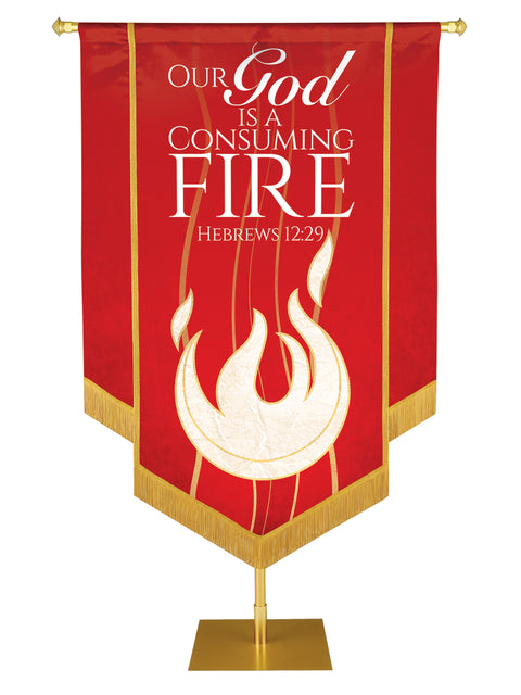 Experiencing God Embellished Flame, Our God Is A Consuming Fire Banner