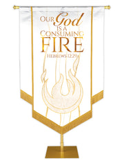 Experiencing God Flame, Our God Is A Consuming Fire Embellished Banner - Handcrafted Banners - PraiseBanners