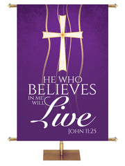 Experiencing God Symbols and Phrases Cross, He Who Believes - Liturgical Banners - PraiseBanners