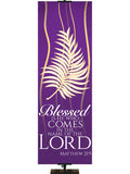 Experiencing God Symbols and Phrases Palm, Blessed Is He - Liturgical Banners - PraiseBanners