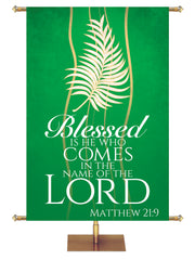 Experiencing God Symbols and Phrases Palm, Blessed Is He - Liturgical Banners - PraiseBanners