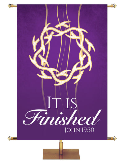 Experiencing God Symbols and Phrases Crown of Thorns, It Is Finished - Liturgical Banners - PraiseBanners
