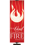 Experiencing God Symbols and Phrases Flame, Our God Is A Consuming Fire - Liturgical Banners - PraiseBanners