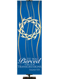 Experiencing God Symbols and Phrases Crown of Thorns, He Was Pierced - Liturgical Banners - PraiseBanners