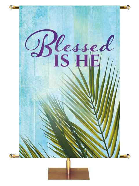 Easter Banner for Church Blessed Is He with Palm (right) on blue rustic background