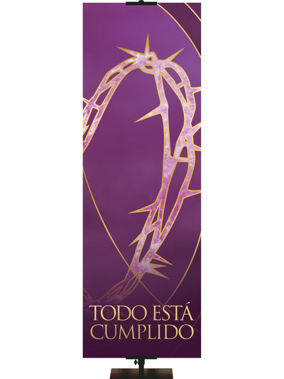 Spanish Easter Liturgy Banner Todo Esta Cuplido with Gold Crown of Thorns and accents on Purple