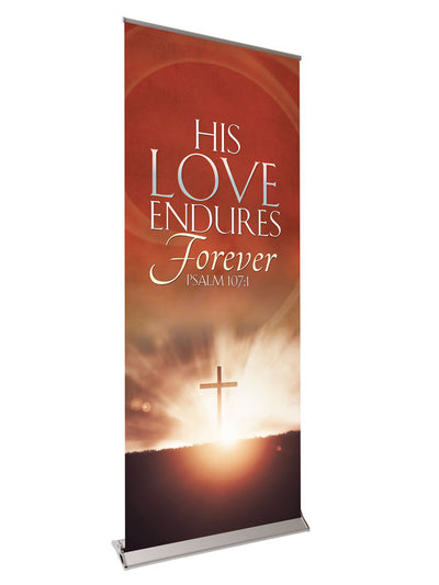 Retractable Banner with Stand Expressions Of Love His Love Endures - Year Round Banners - PraiseBanners
